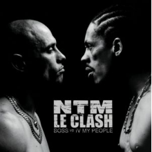 Suprême Ntm - Le Clash