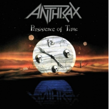 Anthrax - Persistence of Time