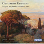 Respighi, O. - Le Opere Per Pianoforte a Quattro Mani