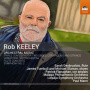 Keeley, R. - Orchestral Music