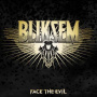 Bliksem - Face the Evil