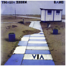 Zedek, Thalia -Band- - Via
