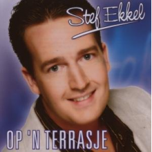 Ekkel, Stef - Op N Terrasje