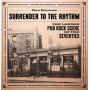 V/A - Surrender To the Rhythm