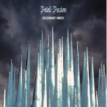 Fatal Fusion - Dissonant Minds