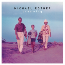 Rother, Michael - Dreaming
