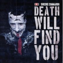 Suicide Commando - Death Will Find You
