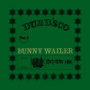 Wailer, Bunny - Dubd'sco