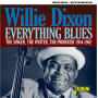 Dixon, Willie - Everything Blues