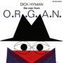 Hyman, Dick A.O. - Man From O.R.G.A.N.