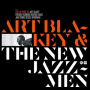Blakey, Art & the New Jazz Men - Live In Paris '65