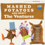 Ventures - Mashed Potatoes & Gravy