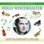 Winterhalter, Hugo - Masters of Melody