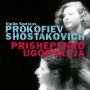 Ugorskaja, Dina & Prishepenko, Natalia - Prokofiev & Shostakovich, Violin Sonatas