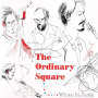 Ordinary Square - When In Paris
