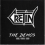 Cretin - Demos 1988, 1989 & 1990