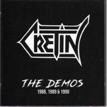 Cretin - The Demos 1988, 1989 & 1990