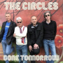 Circles - Gone Tomorrow