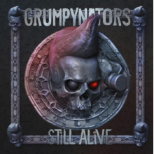 Grumpynators - Still Alive