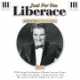 Liberace - Just For You