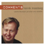 Mossberg, Henrik - Comments