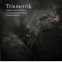 Triometrik - Triometrik
