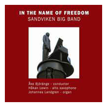 Sandviken Big Band - In the Name of Freedom