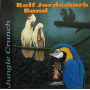 Jardemark, Rolf - Jungle Crunch