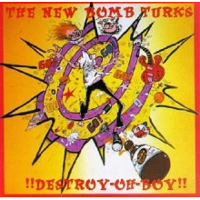 New Bomb Turks - !!Destroy-Oh-Boy!!