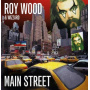 Wood, Roy & Wizzard - Main Street