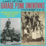 V/A - Last of the Garage Punk Unknowns 3&
