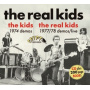 Kids/Real Kids - 1974/1977 Demos/Live 1978