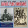 V/A - Last of the Garage Punk Unknowns 3