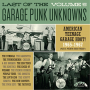 Various - Last of the Garage Punk Unknowns 5