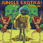 V/A - Jungle Exotica Vol.1