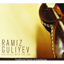 Guliyew, Ramiz - Dialogues With the Tar