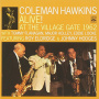 Hawkins, Coleman - Alive! At the Village Gate 1962