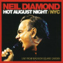 Diamond, Neil - Hot August Night / Nyc