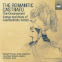 Crowe, Robert - Romantic Castrato