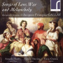 Gallay, J.F. - Songs of Love, War and Melancholy