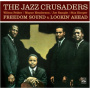 Jazz Crusaders - Freedom Sound/Lookin' Ahead
