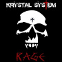 Krystal System - Rage