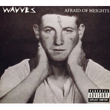 Wavves - Afraid of Heights