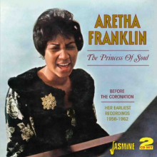 Franklin, Aretha - Princess of Soul+Before the Coronation
