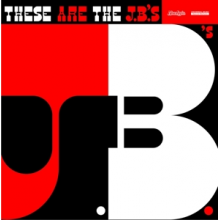 J.B.'S - These Are the Jbs (Unreleased Session)