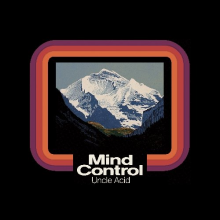 Uncle Acid & the Deadbeats - Mind Control