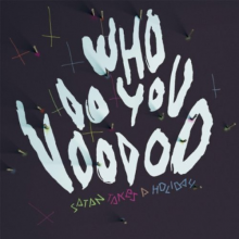 Satan Takes a Holiday - Who Do You Voodoo