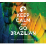 V/A - Keep Calm and Go Brazilian