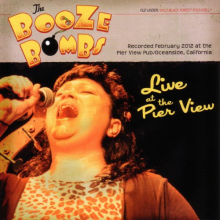 Booze Bombs, the - Live At the Pier View Pub