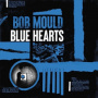 Mould, Bob - Blue Hearts